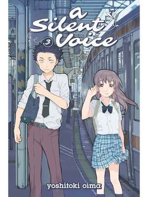 cover image of A Silent Voice, Volume 3